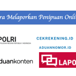 Cara Melaporkan Penipuan Online