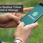 Cara Membuat Tulisan Unik di Whatsapp