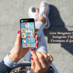Cara Mengatasi Foto Instagram Tidak Tersimpan di Galeri