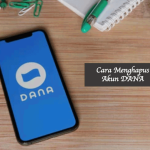 Cara Menghapus Akun DANA