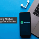 Cara Merekam Panggilan WhatsApp