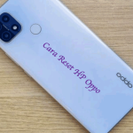 Cara Reset HP Oppo