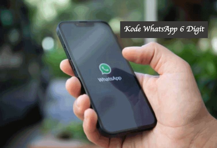 Kode WhatsApp 6 Digit