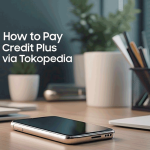 Cara Bayar Kredit Plus Lewat Tokopedia