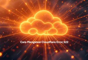 Cara Mengatasi Cloudflare Error