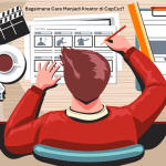 Cara Menjadi Kreator di CapCut